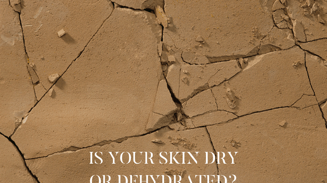 Is Your Skin Dehydrated?